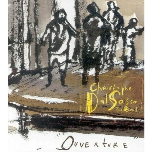 AUDIO CD Christophe Dal Sasso: Ouverture