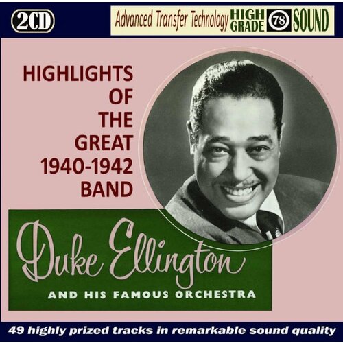 Audio CD Duke Ellington (1899-1974) - Highlights Of The Great Band 1940 - 1942 Band (2 CD)