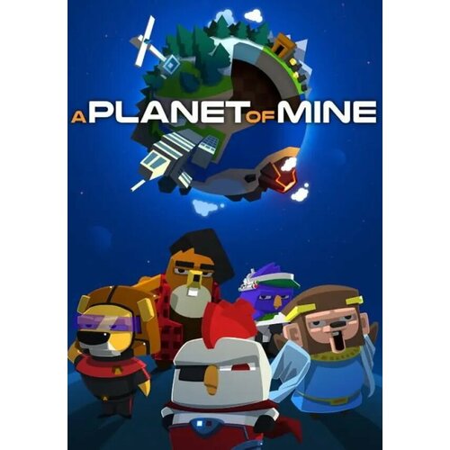A Planet of Mine (Steam; PC; Регион активации РФ, СНГ)