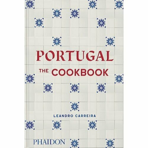 Leandro Carreira. Portugal. The Cookbook