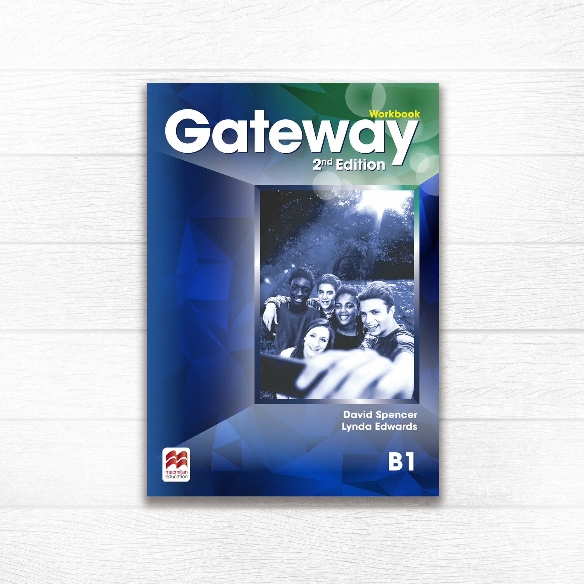 Gateway Second Edition B1 Workbook, рабочая тетрадь по англискому языку для подростков