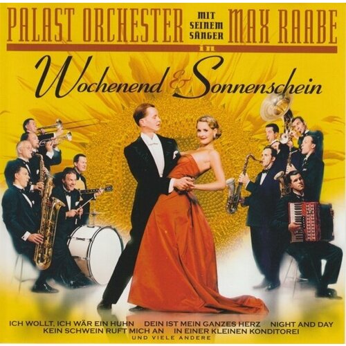 AUDIO CD Palast Orchester: Wochenend & Sonnenschein palast orchester mit max raabe виниловая пластинка palast orchester mit max raabe in english please