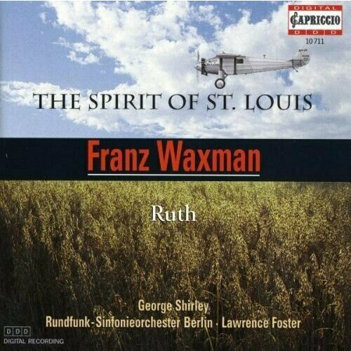 AUDIO CD F. Waxman: The Spirit Of St. Louis, Ruth. 1 CD