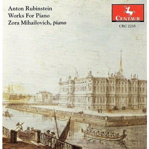 AUDIO CD RUBINSTEIN, A: Piano Music (Mihailovich)