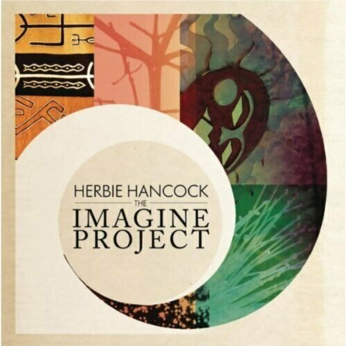 Виниловая пластинка Herbie Hancock - The Imagine Project - Vinyl 180 gram