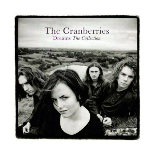 cranberries cd cranberries dreams collection AUDIO CD Cranberries: Dreams: The Collection. 1 CD