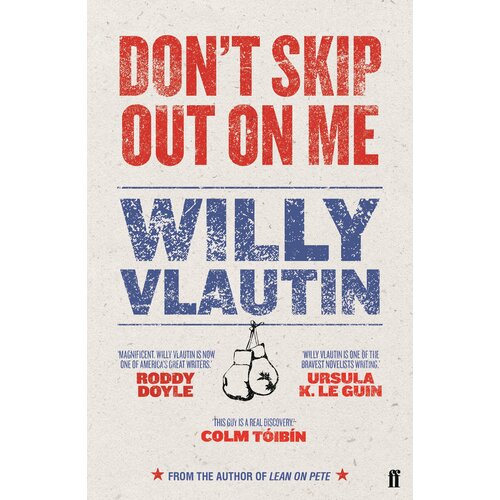 Don’t Skip Out on Me | Vlautin Willy