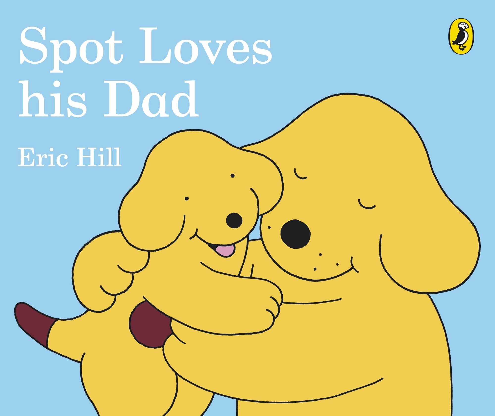 Spot Loves His Dad (Hill Eric) - фото №1