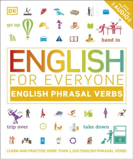 DK "English for Everyone Phrasal Verbs"