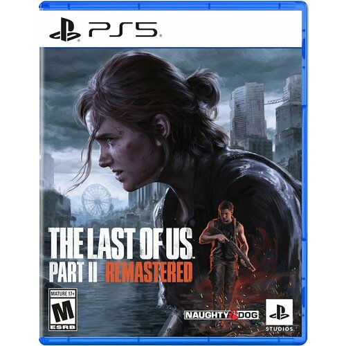 Диск «The Last Of Us Part II Remastered » для PS5 игра одни из нас часть 2 the last of us part ii remastered рус обложка ps5 русская версия