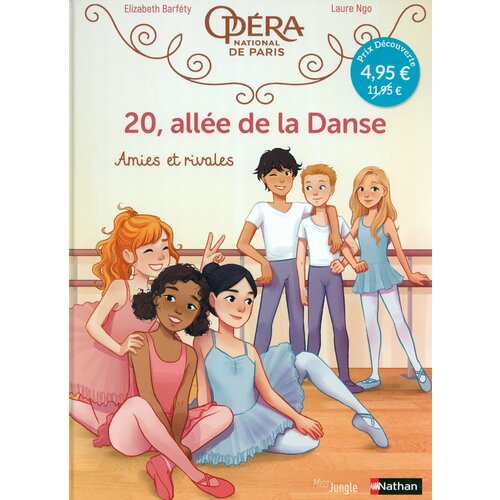 20, Allee de la Danse. Tome 1. Amies et rivales | Barfety Elizabeth | Книга на Французском