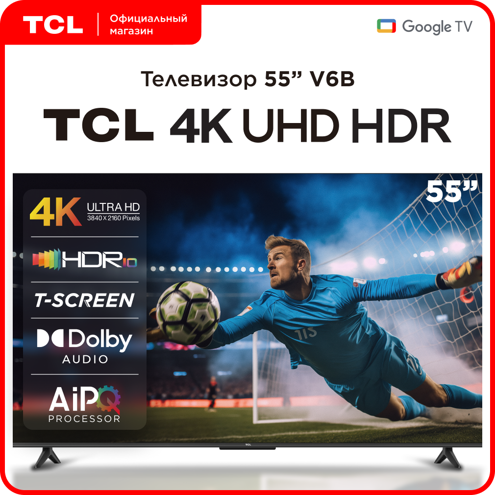 Телевизор TCL 55V6B 55" LED UHD Google TV