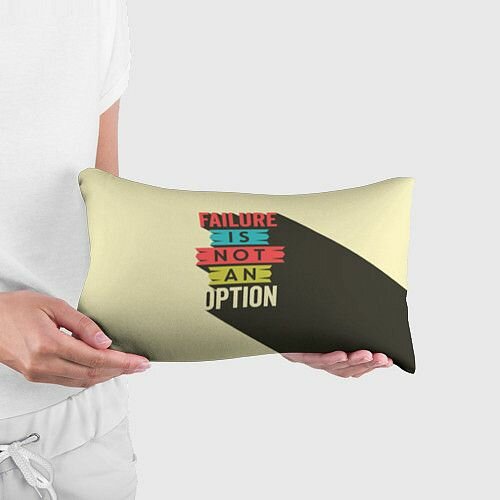 Failure is not an option Прямоугольная подушка — фото 1