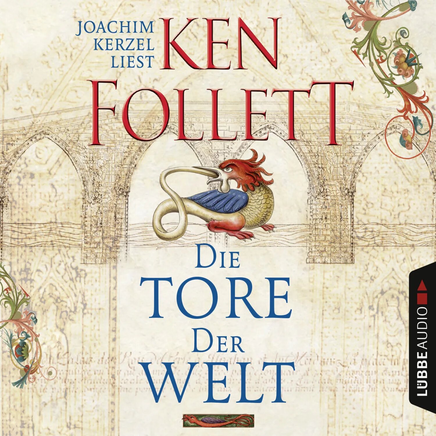 Die Tore der Welt (Gekürzt) [Аудиокнига]