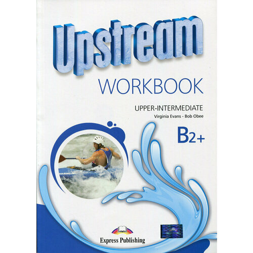 Upstream Upper-Intermediate B2+ Third Edition Workbook