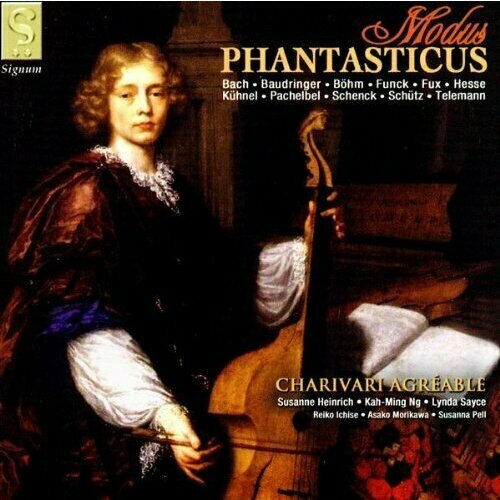 AUDIO CD Modus Phantasticus - Viol Music from 18th Century Germany - Charivari Agré audio cd music from athalie reyne masset hassler 1 cd