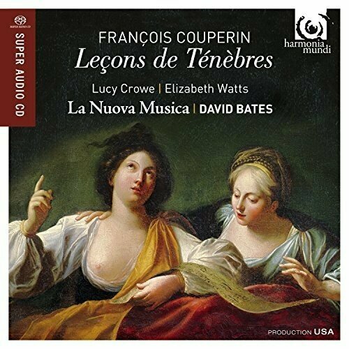 La Nuova Musica: Couperin: Lecons de Tenebres. 1 SACD brossard s de missa quinti toni stabat mater a 5 retribue servo tuo o miraculum domine salvum fac regem schneebeli