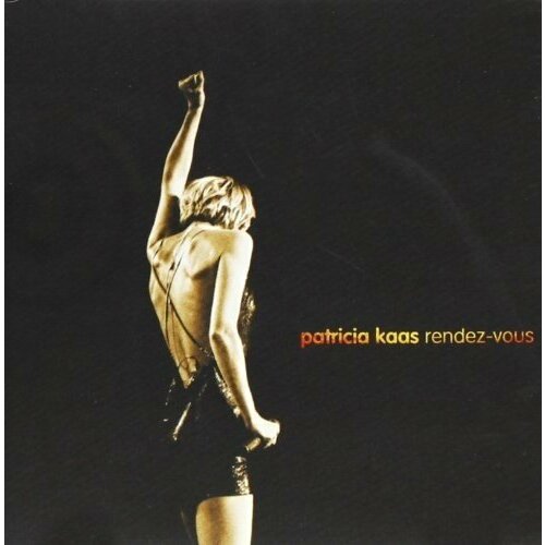 Patricia Kaas: Rendez-Vous. 1 CD