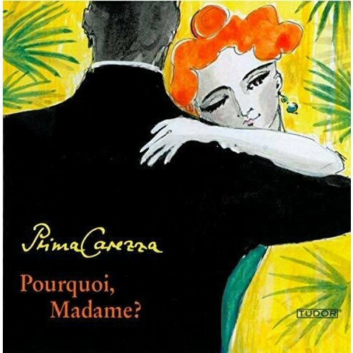 BOULANGER - Pourquoi, Madame? / Prima Carezza Original Salon-Ensamble