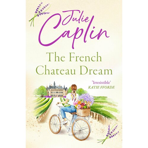 The French Chateau Dream | Caplin Julie