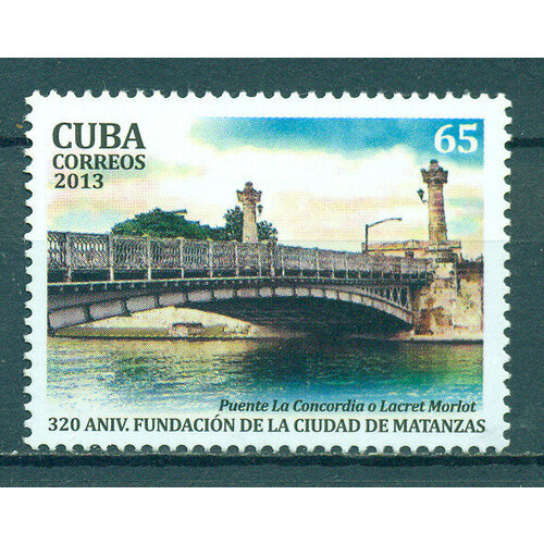 Почтовые марки Куба 2013г. 320-летие города Матансас - мост Ла Конкордия Мосты MNH почтовые марки куба 2005г мосты мосты mnh