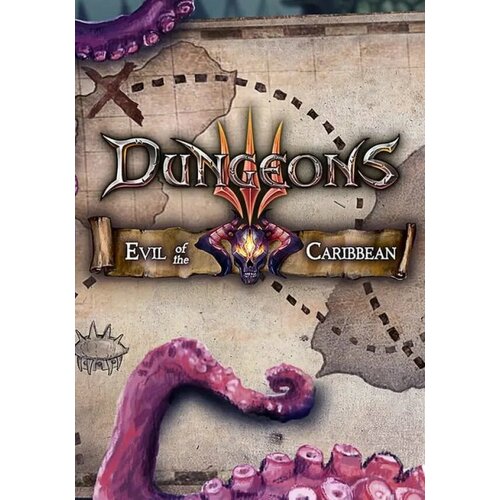 Dungeons 3: Evil Of The Caribbean DLC (Steam; PC; Регион активации РФ, СНГ)