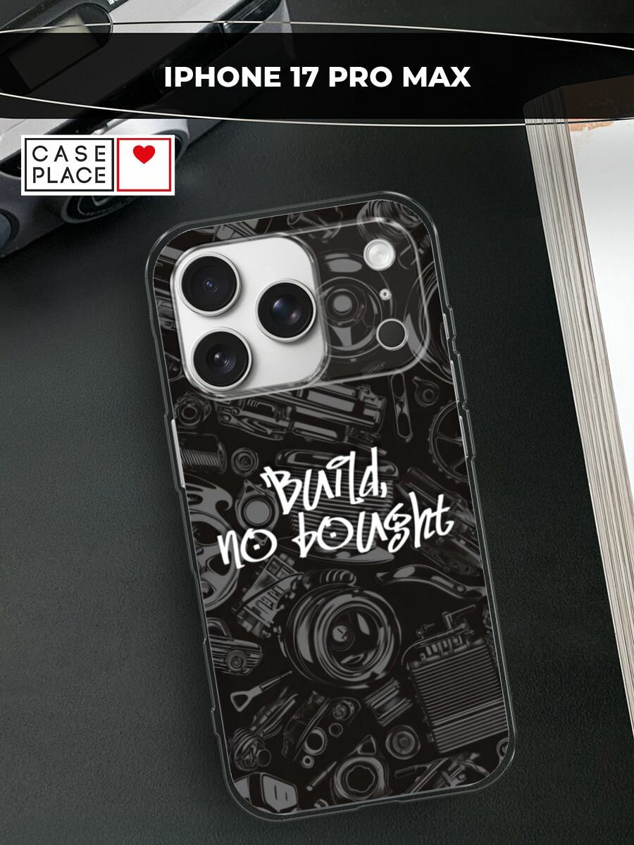 Чехол на Apple iPhone 17 Pro Max / Айфон 17 Про Макс с принтом "Build no bought"