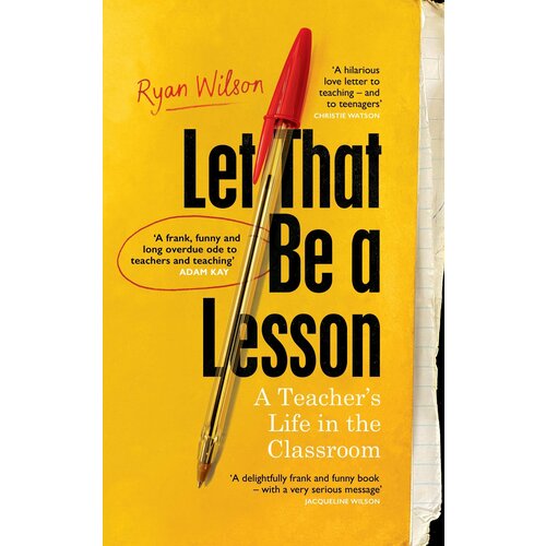 Let That Be a Lesson | Wilson Ryan