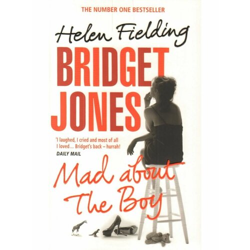 Bridget Jones. Mad About the Boy (Fielding Helen) fielding helen bridget jones s baby the diaries