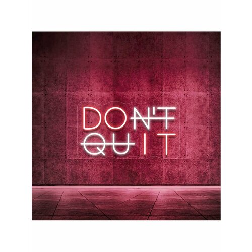 Неоновая вывеска светильник Don't Quit красный