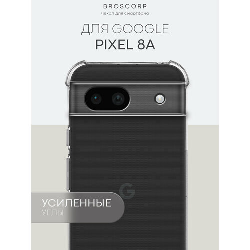 фото Противоударный чехол broscorp на google pixel 8a (гугл пиксел 8а), с усиленнными углами, прозрачный