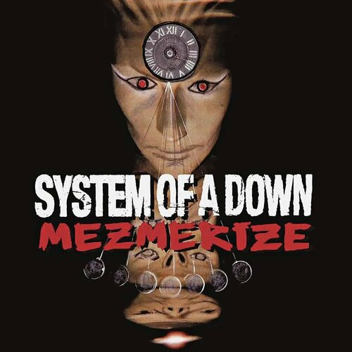 SYSTEM OF A DOWN - MEZMERIZE (LP) виниловая пластинка system of a down mezmerize аудиокассета мс 2005 оригинал