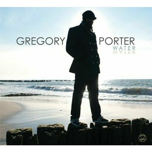 various artists cafe del mar classical 1cd 2013 digisleeve аудио диск Gregory Porter - Water (1CD) 2022 Digisleeve Аудио диск