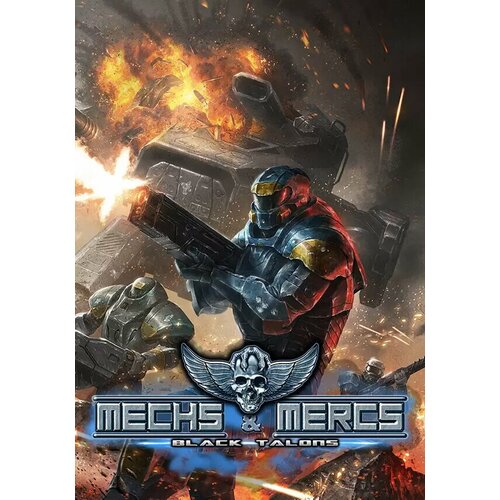 Mechs & Mercs: Black Talons (Steam; PC; Регион активации ROW)