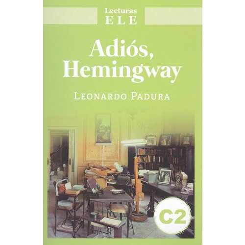 Adios, Hemingway, адаптированная книга на испанском языке уровня C2