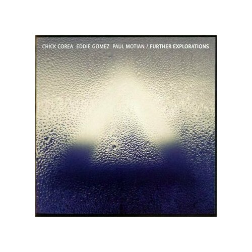 AUDIO CD Chick Corea, Eddie Gomez & Paul Motian: Further Explorations