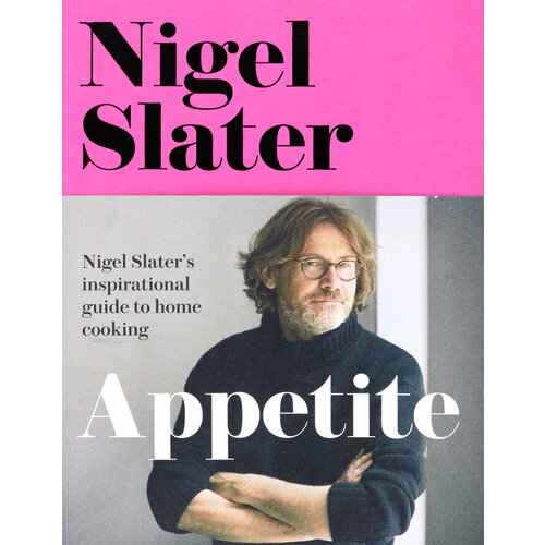 Appetite | Slater Nigel