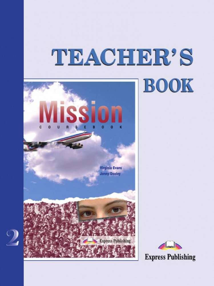Mission 2. Teacher's Book. Книга для учителя - фото №2