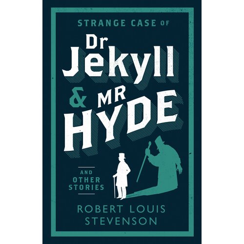 Strange Case of Dr Jekyll and Mr Hyde and Other Stories | Stevenson Robert Louis