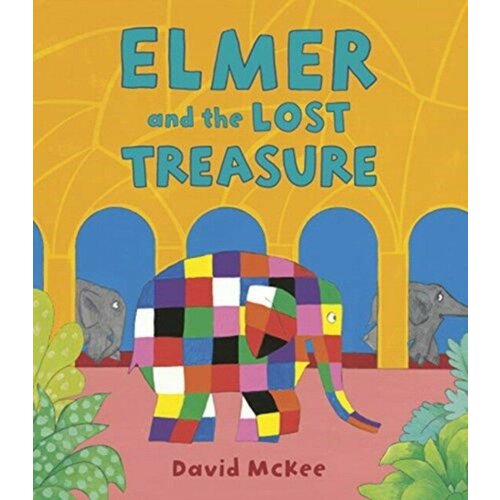 David McKee "Elmer and the Lost Treasure"