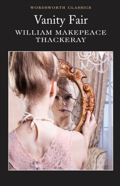 Thackeray "Vanity Fair"