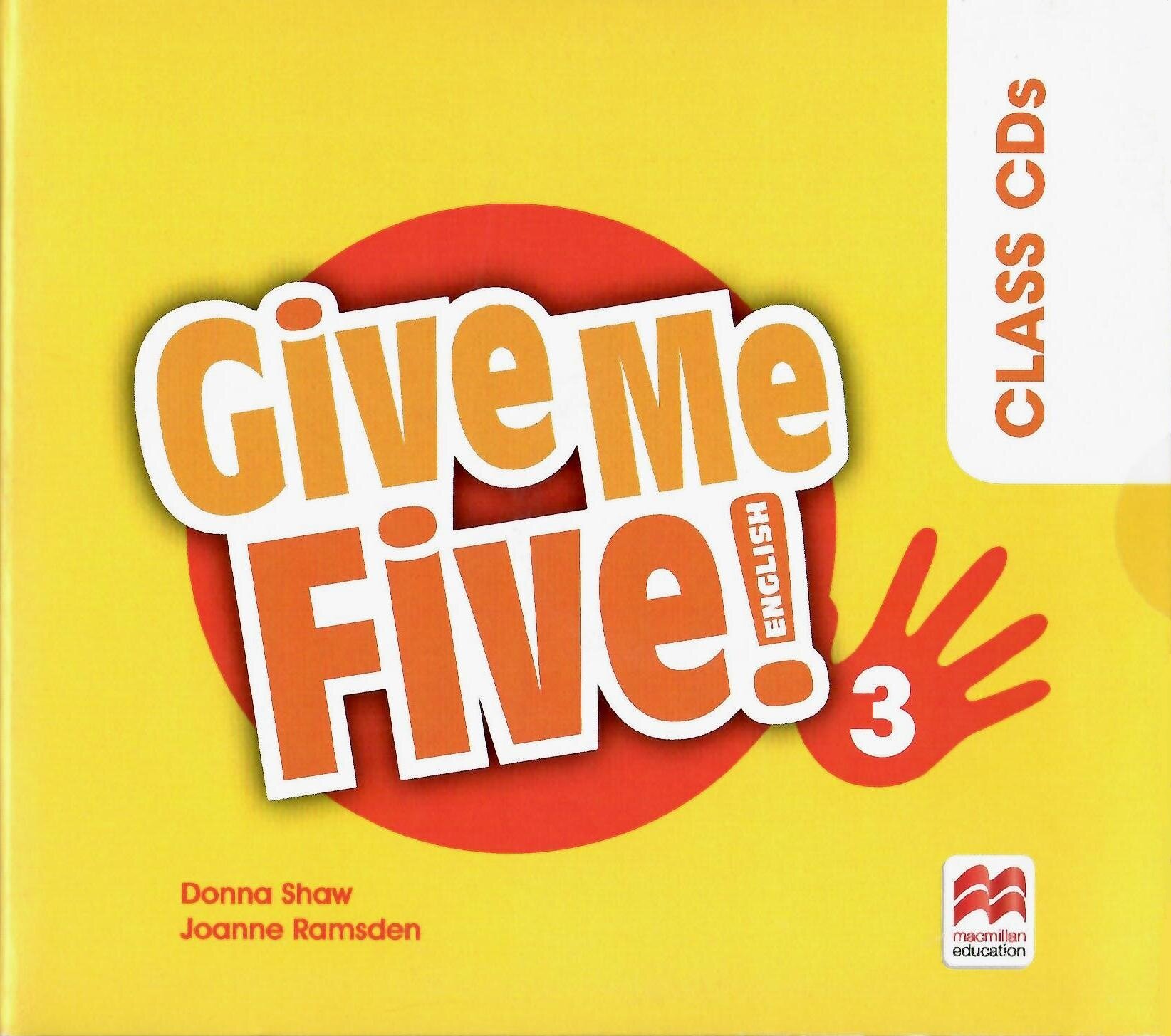Give Me Five! 3 Class Audio CDs