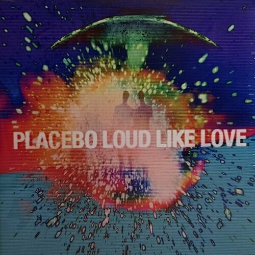 Пластинка виниловая Placebo Loud Like Love 2LP виниловые пластинки awal recordings ltd placebo loud like love 2lp