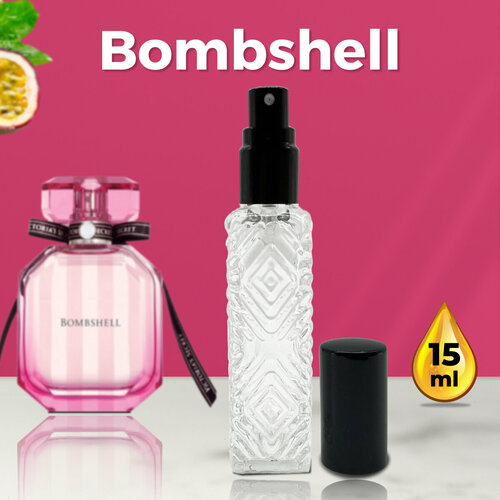 Bombshell - Духи женские 15 мл + подарок 1 мл другого аромата bombshell духи женские 6 мл подарок 1 мл другого аромата