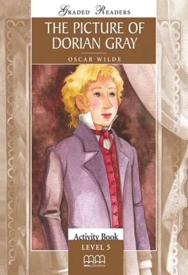 The Picture of Dorian Gray. Activity Book
