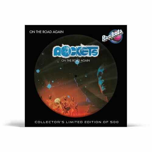 Rockets - On The Road Again (picture) (1LP) 2022 Picture, Limited Виниловая пластинка