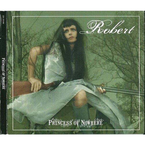 Robert: Princess of Nowhere. 1 CD london j the son of the wolf