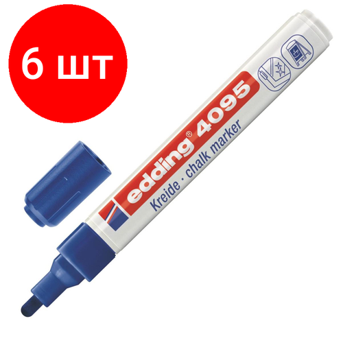 Комплект 6 штук, Маркер меловой Edding E-4095 chalk marker синий_003 комплект 3 штук маркер меловой edding e 4095 chalk marker синий 003