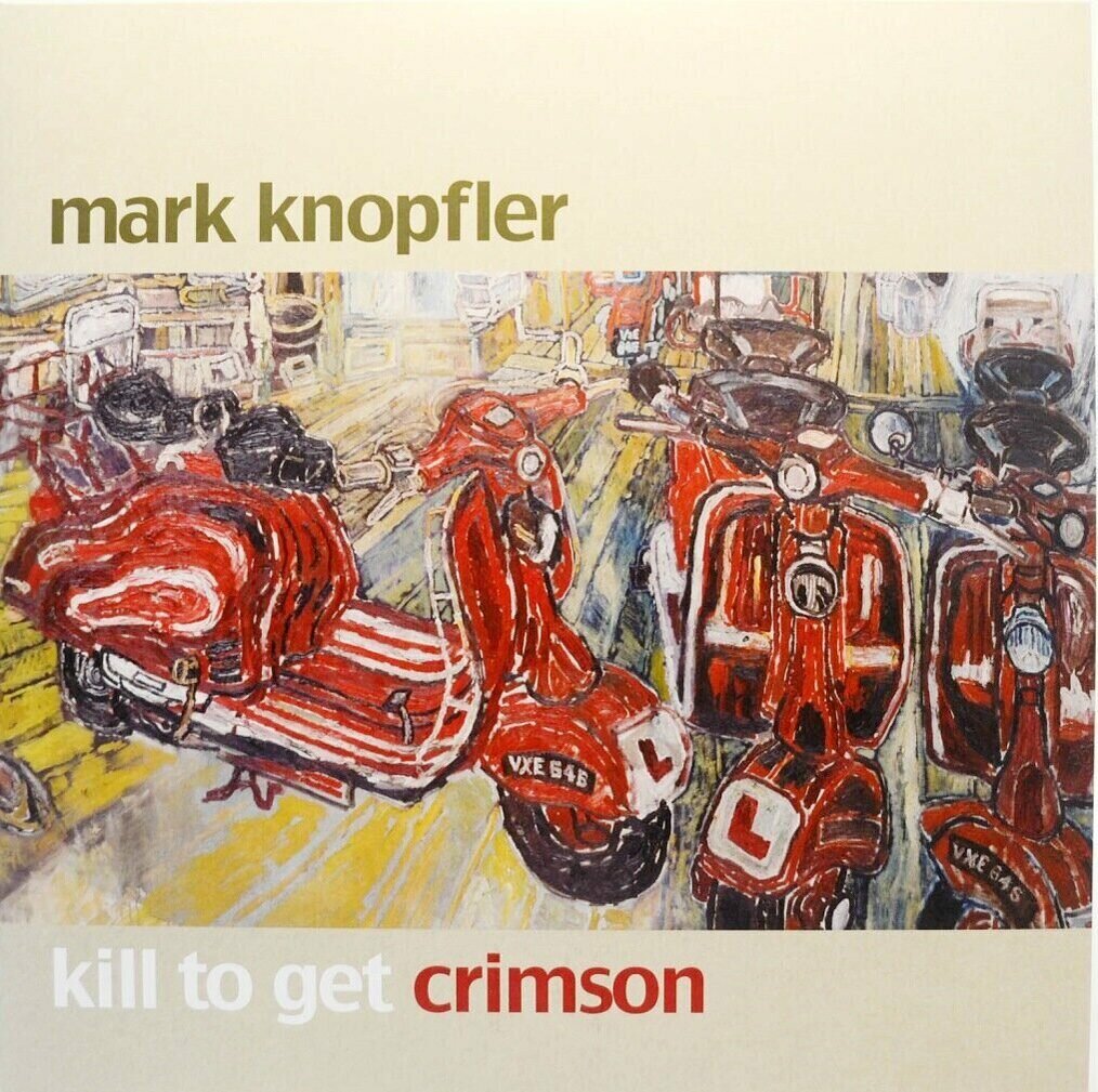 Компакт-диски, Mercury, MARK KNOPFLER - Kill To Get Crimson (CD) Медиа - фото №3