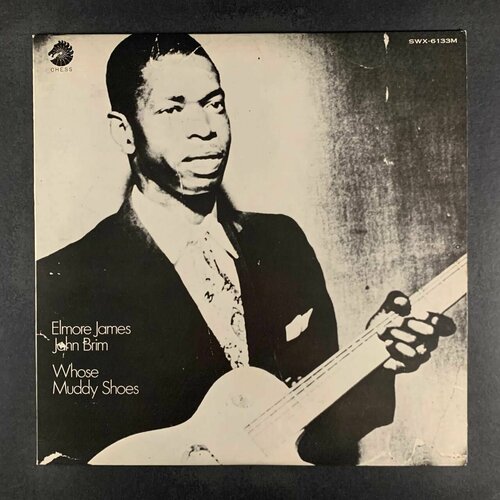 Elmore James, John Brim - Whose Muddy Shoes (Виниловая пластинка)